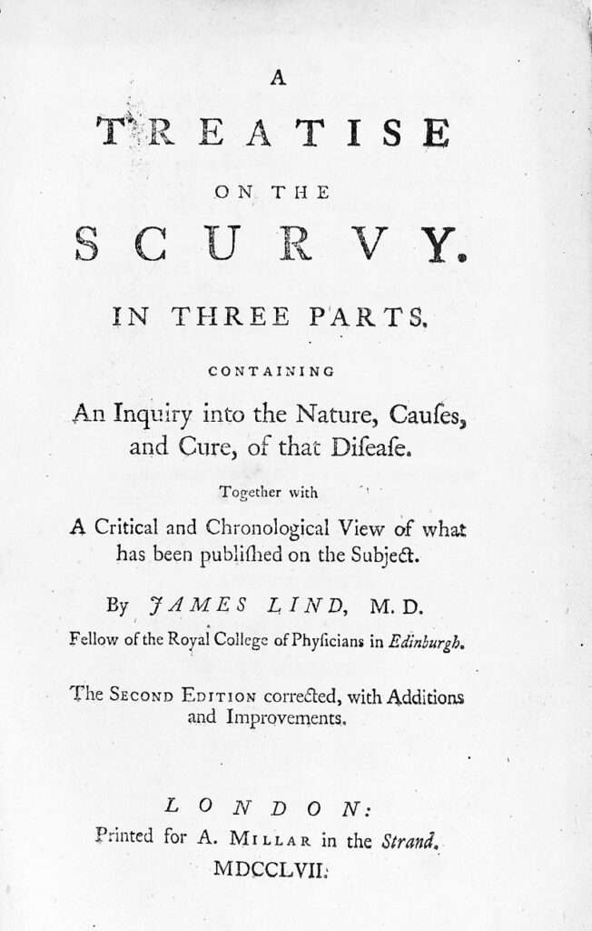 James Lind, A Treatise on the Scurvy, 1757.
